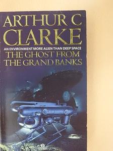 Arthur C. Clarke - The Ghost from the Grand Banks [antikvár]