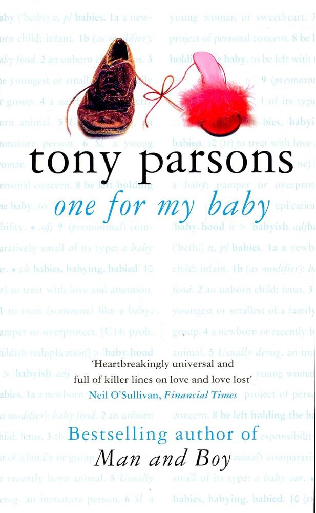 Tony PARSONS - One for My Baby [antikvár]