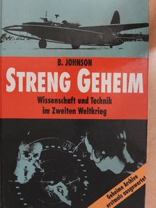 B. Johnson - Streng Geheim [antikvár]