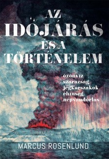 Marcus Rosenlund - Az időjárás és a történelem [eKönyv: epub, mobi]