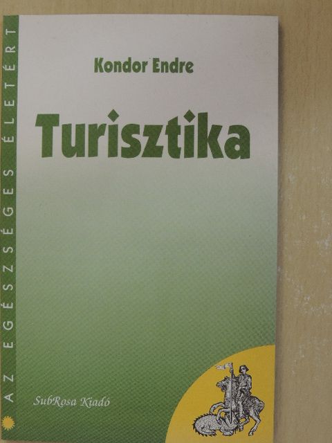 Kondor Endre - Turisztika [antikvár]