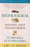 Amy D. Shojai - Kölyökmacskák [antikvár]