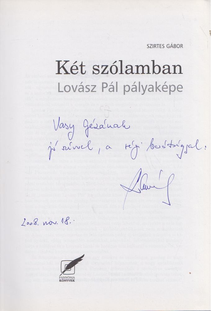 Szirtes Gábor - Két szólamban Lovász Pál pályaképe (dedikált) [antikvár]