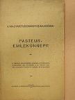 Berzeviczy Albert - A Magyar Tudományos Akadémia Pasteur-emlékünnepe [antikvár]