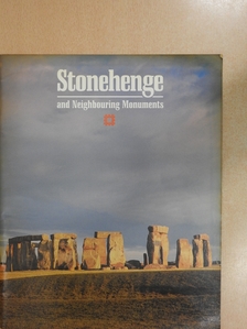 Stonehenge and Neighbouring Monuments [antikvár]