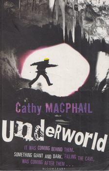 Cathy MacPhail - Underworld [antikvár]