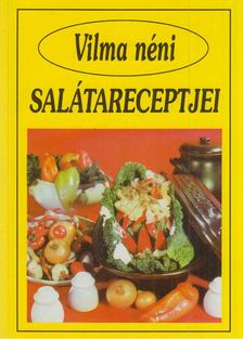 SZABÓ VILMA - Vilma néni salátareceptjei [antikvár]
