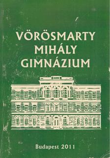 Annus Sándor - Vörösmarty Mihály Gimnázium [antikvár]