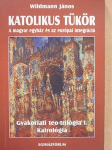Wildmann János - Katolikus tükör [antikvár]