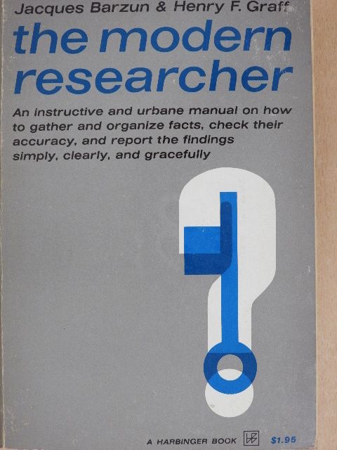 Henry F. Graff - The Modern Researcher [antikvár]