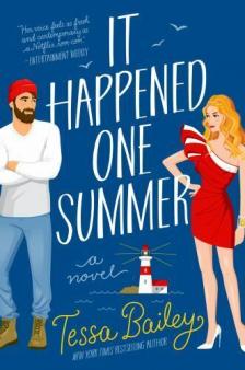 TESSA BAILEY - It Happened One Summer (It Happened One Summer Duology, Book 1)