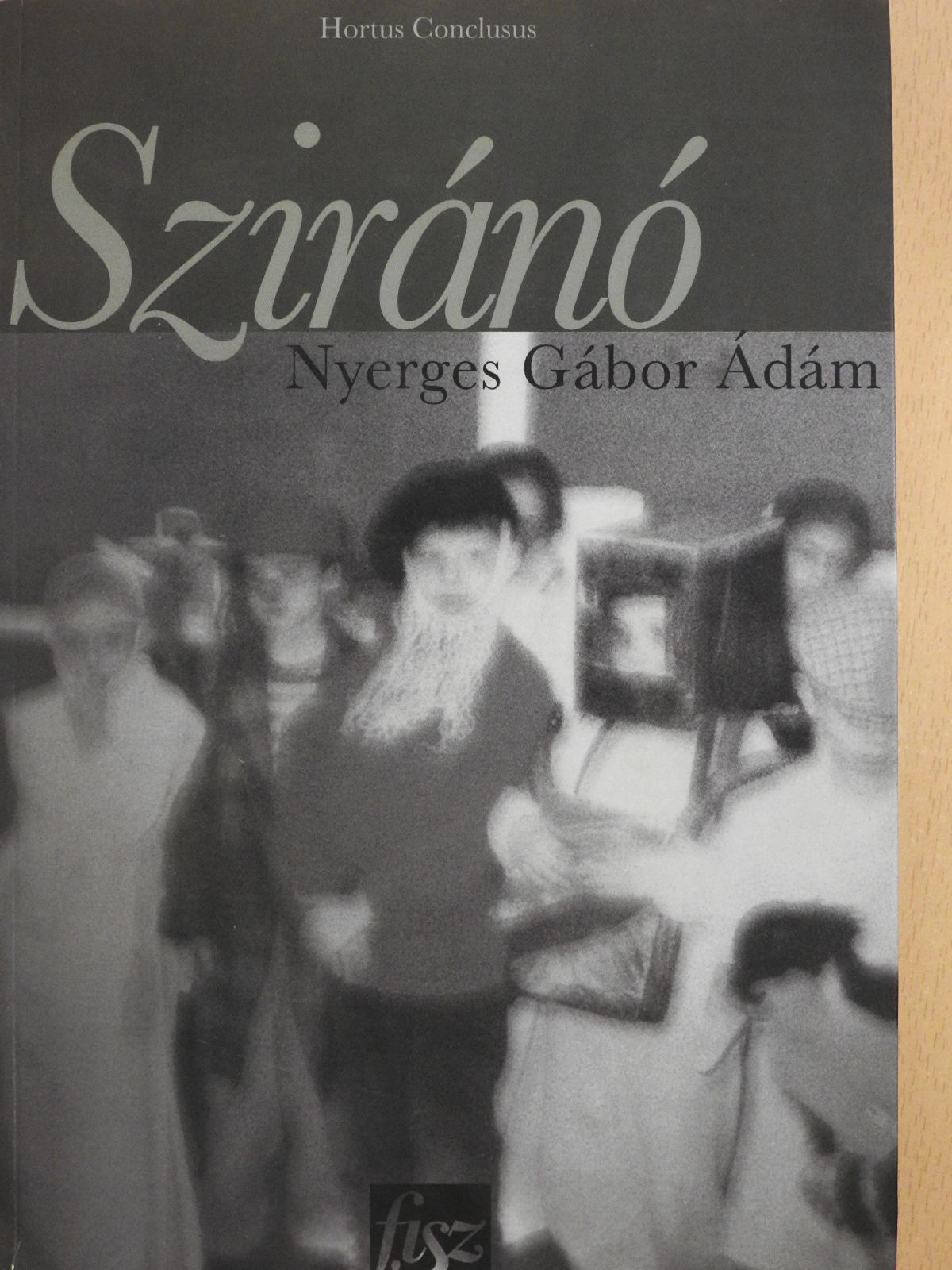 Nyerges Gábor Ádám - Sziránó (dedikált példány) [antikvár]