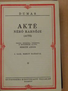 Alexandre Dumas - Akté/Pamphile kapitány [antikvár]