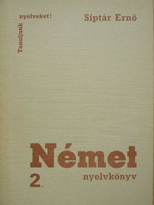 Dr. Siptár Ernő - Német nyelvkönyv 2. [antikvár]