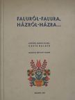 Csete Balázs - Faluról-falura, házról-házra... [antikvár]