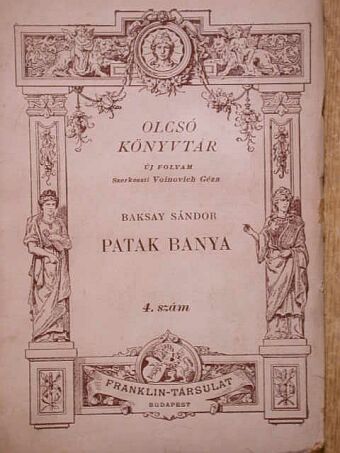 Baksay Sándor - Patak banya [antikvár]