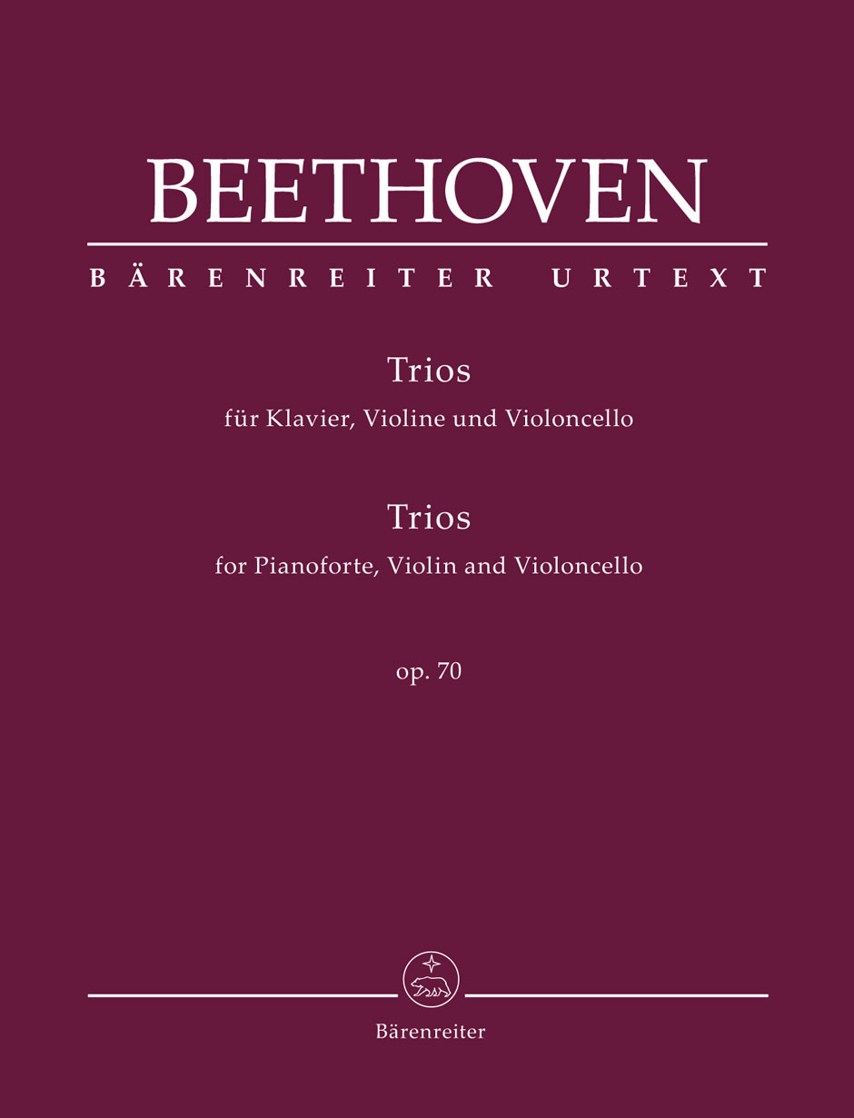 LUDWIG VAN BEETHOVEN - TRIOS FOR PIANOFORTE, VIOLIN AND VIOLONCELLO OP.70