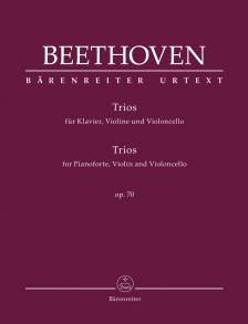 LUDWIG VAN BEETHOVEN - TRIOS FOR PIANOFORTE, VIOLIN AND VIOLONCELLO OP.70