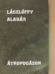 Lászlóffy Aladár - Átkopogások [antikvár]