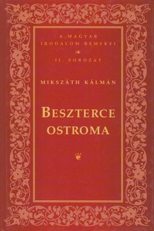 Mikszáth Kálmán - Beszterce ostroma [antikvár]