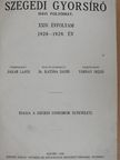 Dr. Kállai Emil - Szegedi Gyorsíró 1928-1929./1929-1930. [antikvár]