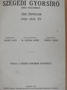 Dr. Kállai Emil - Szegedi Gyorsíró 1928-1929./1929-1930. [antikvár]