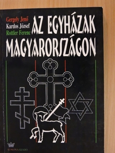 Gergely Jenő - Az egyházak Magyarországon [antikvár]