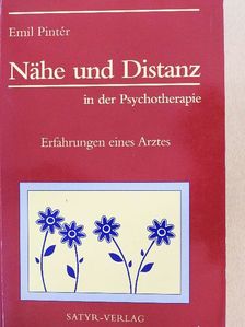 Emil Pintér - Nähe und Distanz in der Psychotherapie [antikvár]