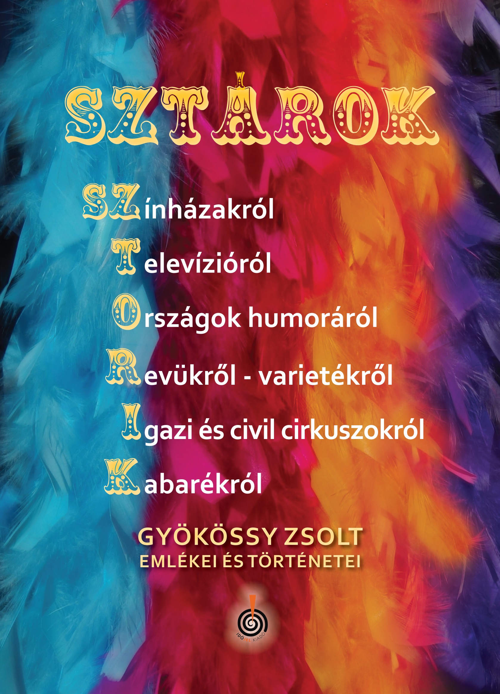 Gyökössy Zsolt - Sztárok-Sztorik
