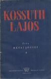 RÉVAI JÓZSEF - Kossuth Lajos [antikvár]