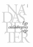 Nádas Péter - Egy családregény vége [eKönyv: epub, mobi]
