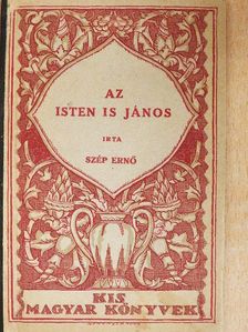 Szép Ernő - Az Isten is János [antikvár]