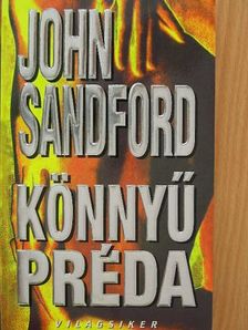 John Sandford - Könnyű préda [antikvár]