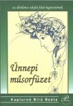 KAPTURNÉ BÍRÓ BEÁTA - Becsengetéstől vakációig - Ünnepi műsorfüzet az általános iskola felső tagozatának [antikvár]