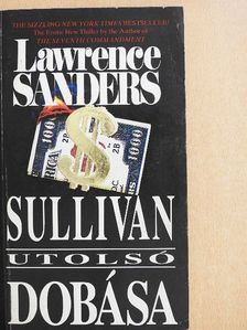Lawrence Sanders - Sullivan utolsó dobása [antikvár]