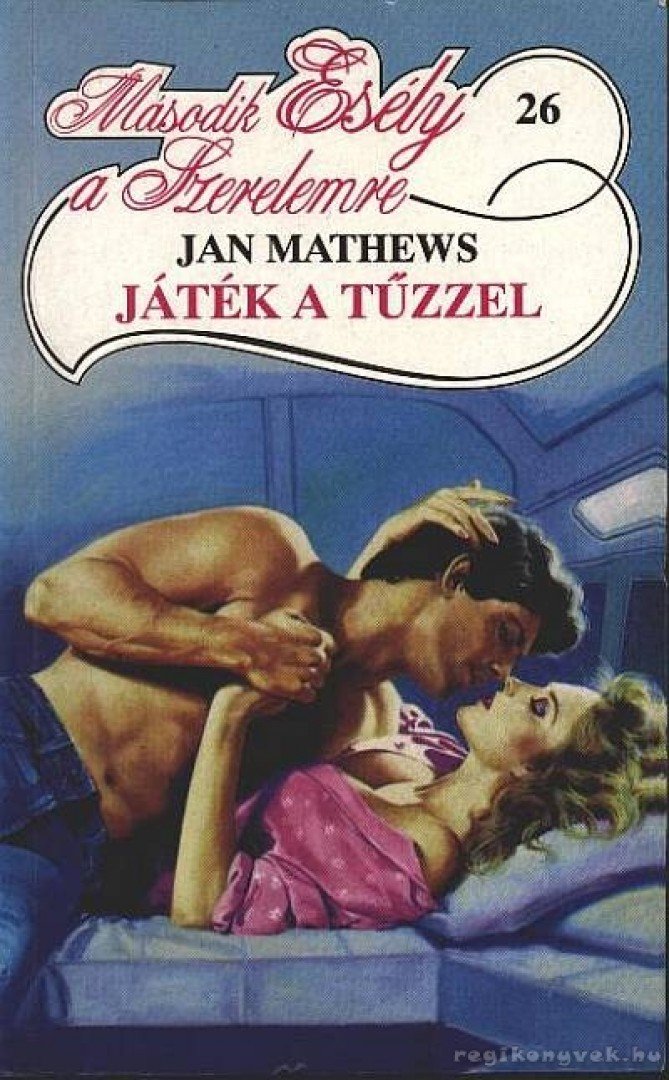 Mathews, Jan - Játék a tűzzel [antikvár]