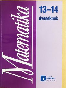 Csatár Katalin - Matematika 13-14 éveseknek [antikvár]