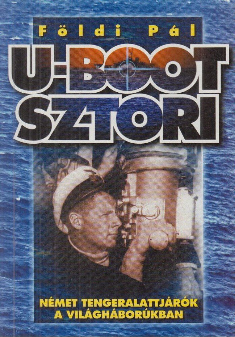FÖLDI PÁL - U-Boot sztori [antikvár]