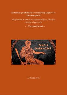 Varsányi József - Katolikus gondolatok a személyiség jogairól és kötelességeiről [eKönyv: epub, mobi]