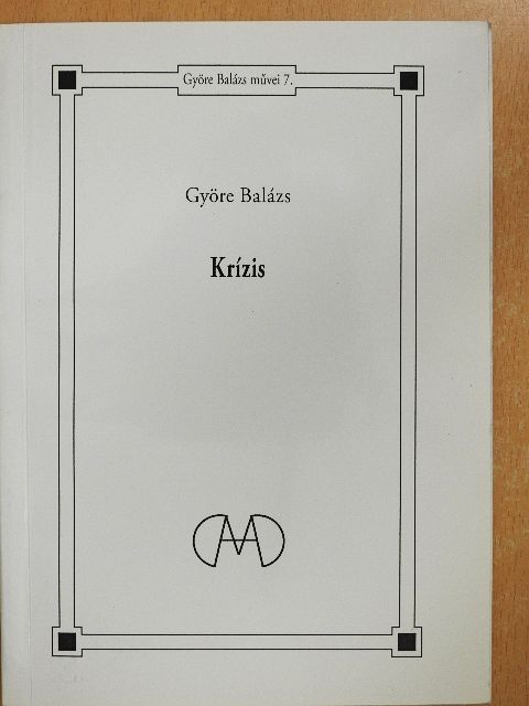 Györe Balázs - Krízis [antikvár]