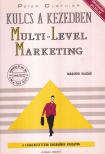 Clothier, Peter - Kulcs a kezedben: Multi-Level Marketing [antikvár]