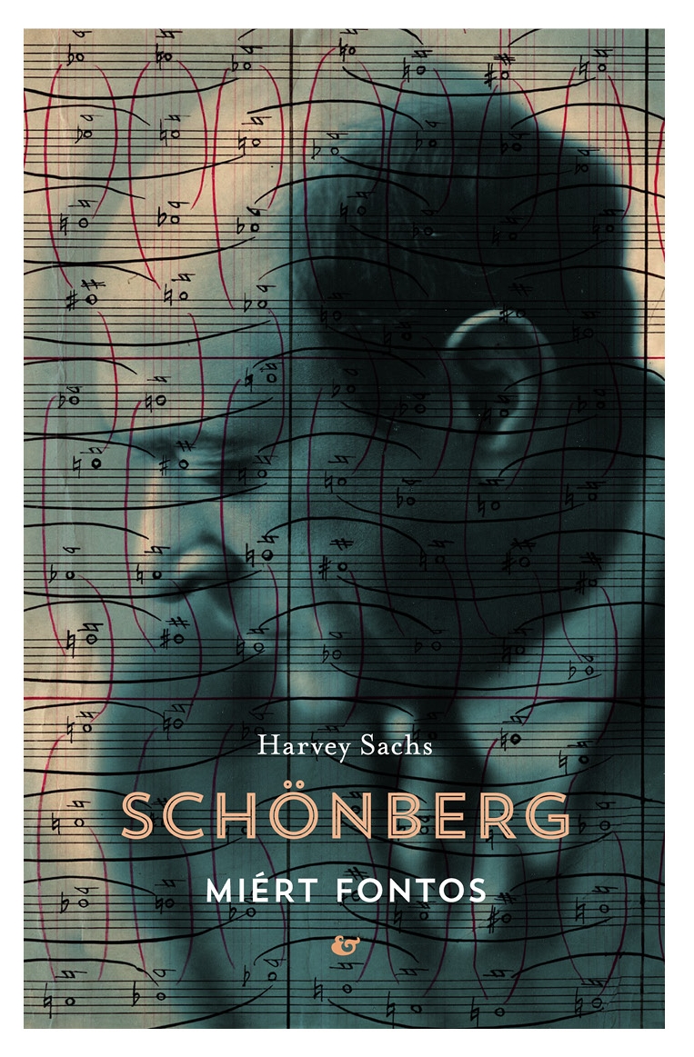Harvey Sachs - Schönberg - Miért fontos [eKönyv: epub, mobi]