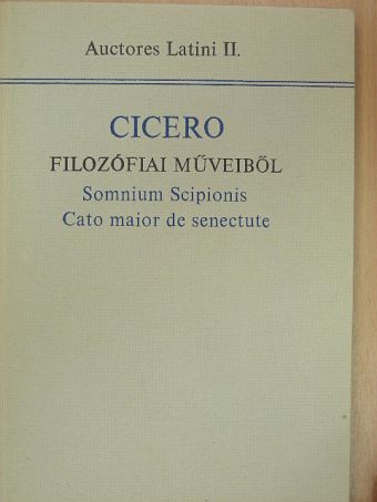 Cicero - Cicero filozófiai műveiből [antikvár]