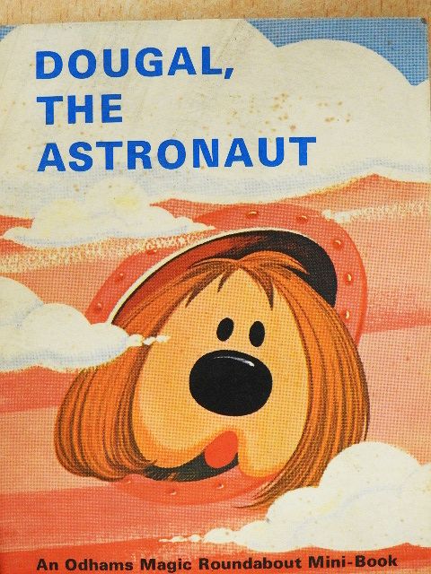 Dougal, the Astronaut [antikvár]