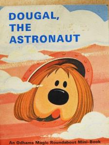 Dougal, the Astronaut [antikvár]