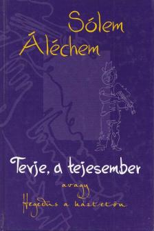 SÓLEM ALÉCHEM - Tevje, a tejesember [antikvár]