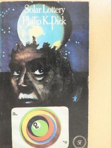 Philip K. Dick - Solar Lottery [antikvár]
