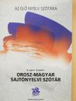 Kugler Katalin - Orosz-magyar sajtónyelvi szótár (dedikált példány) [antikvár]