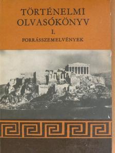 Filla István - Történelmi olvasókönyv I. [antikvár]
