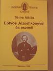 Bényei Miklós - Eötvös József könyvei és eszméi [antikvár]